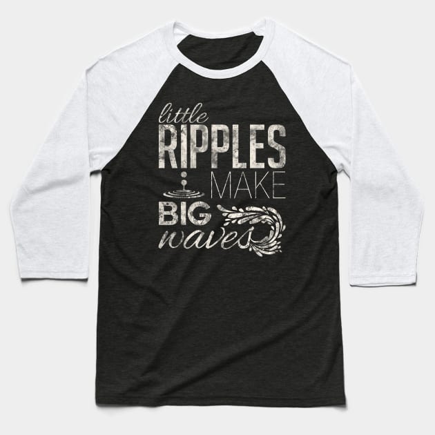 Little ripples make big waves Baseball T-Shirt by squidesign